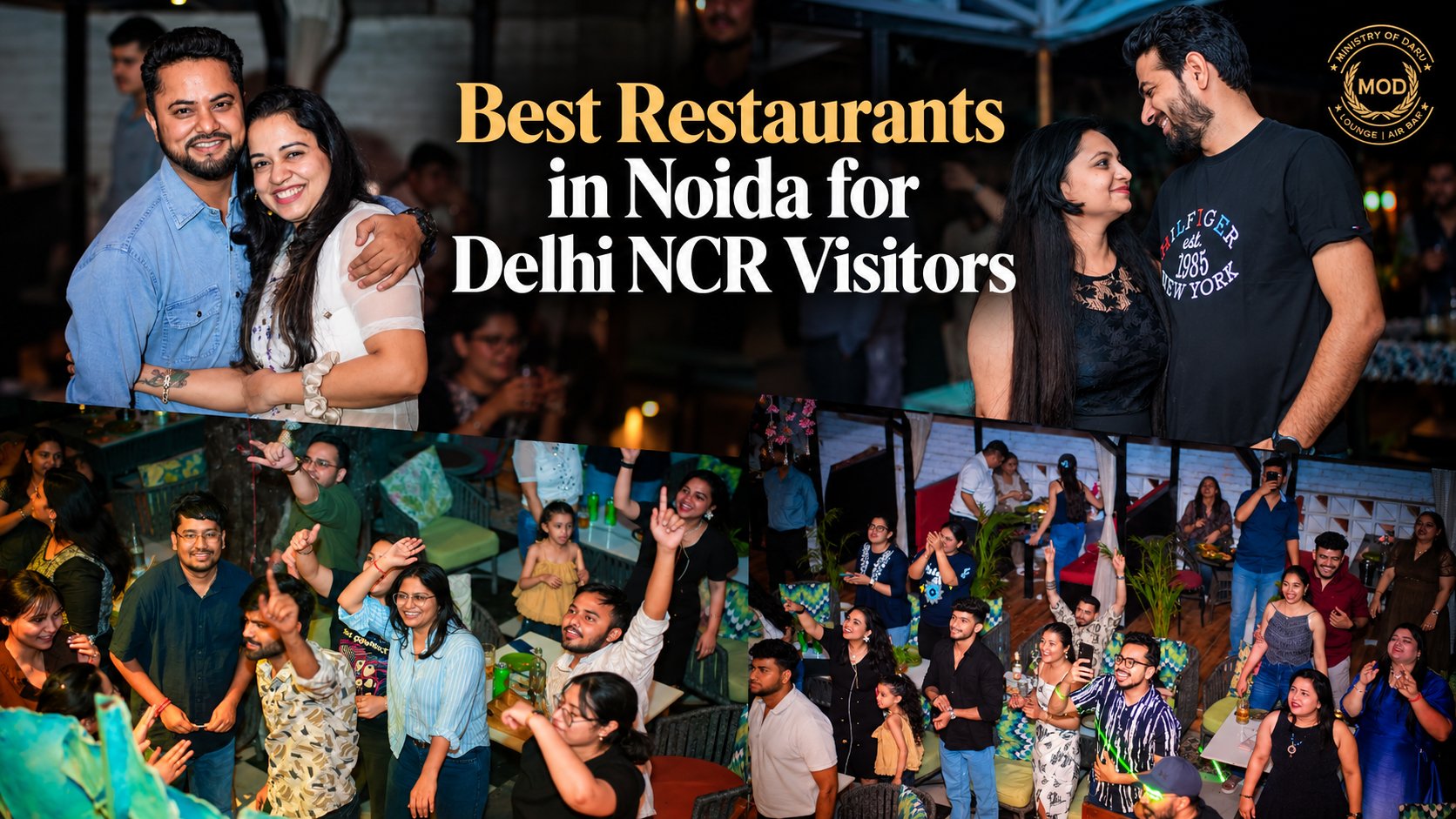 Best Restaurants in Noida for Delhi NCR Visitors